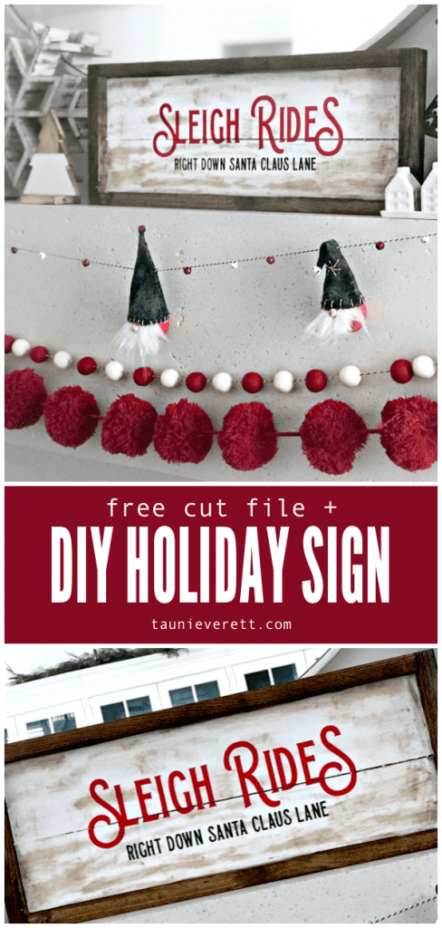 Sleigh Ride Christmas Sign + Free Cut File | Tauni Everett